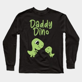 Daddy Dino - fathers day shirt Long Sleeve T-Shirt